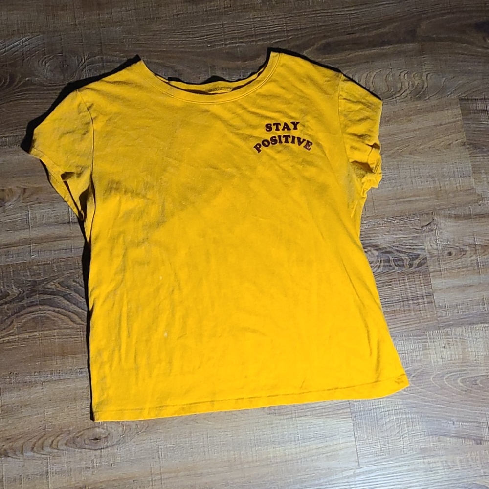 Stay positive shirt